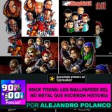 Rock Toons: Los Wallpapers del Nü Metal que hicieron historia