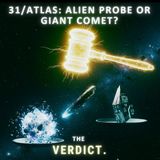 3I/Atlas: Alien Probe or Giant Comet? The Verdict is Coming.