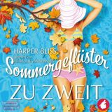 [German] - Sommergeflüster zu zweit (ungekürzt) by Harper Bliss