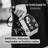 Especial: Películas inspiradas en hechos reales + contenido nuevo