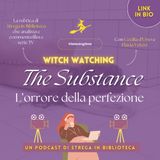 The Substance: l'orrore della perfezione