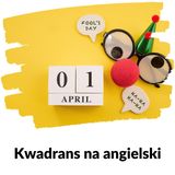 KNA: Lekcja 407 (Prima Aprilis 2026)