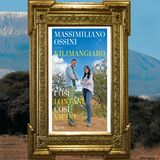 Massimiliano Ossini: uno splendido viaggio padre-figlia