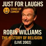 Robin Williams - Robin Williams – The History of Religion Live 2002 Standup Comedy
