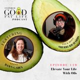 119: Elevate Your Life With Oils