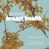 WOVXN Breast Health: Alcohol