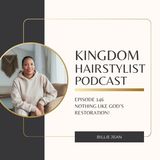 Episode 146 - Nothing Like God’s restoration!