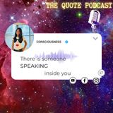 There is someone who is speaking inside you: CONSCIOUSNESS
