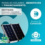Paneles Solares , Beneficios y Financiamiento - EP 2 (Inversión)