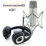 Episodio 19 - ConversaciónES #DLC con Giuliana Aguilar