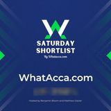 Saturday Shortlist Episode Three - WhatAcca.com