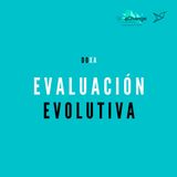 Evaluación evolutiva - Cómo tomar decisiones informadas para tu innovación social