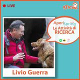 Intervista a LIVIO GUERRA - Le Attività di RICERCA | AperiSpringLIVE