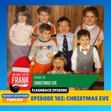 Flashback to Episode 182: Christmas Eve