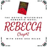 Rebecca Chapter 2 | A Bestseller Romantic, Gothic, Suspense Novel