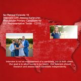 Episode 16 Interview with Jessica Karlsruher, Republican for  US Representative Texas - CD10