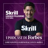 Lorenzo Pellegrino racconta Skrill - Puntata 1