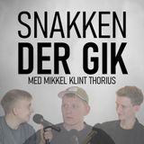 Snakken Der Gik med Mikkel Klint Thorius