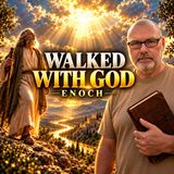 Enoch Walked With God… But What Does That Actually Mean? | Sunday Seeds EP 2