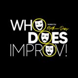 Who Does Improv Anyway - Epi 45 - The Sporting World does ping pong
