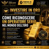 Come riconoscere un operatore serio nel mondo dell’oro