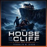 The House on the Cliff: A Hardy Boys Adventure | Chapter 15: Smugglers