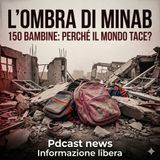 L'Ombra di Minab Episodio: 150 zaini sotto la polvere
