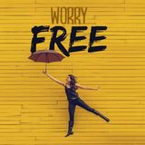 Worry Free - The Art of Living (Part 1)