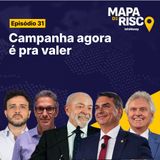 Mapa de Risco #31: Lula e Flávio começam a campanha: ataques, alianças e a novela Cleitinho em Minas