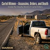 Cartel Hitmen – Assassins, Orders, and Death - Uncover the darkest underworld with Alexandra Reeves