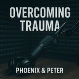 Overcoming Trauma :The Rise Of Phoenix