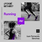 Running: cuando salir a correr se volvió identidad