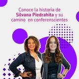Conoce la historia de Silvana Piedrahita y su camino  en conferenscientes