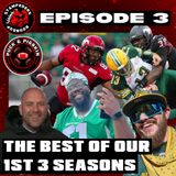 Episode 3 - The Best of Our First 3 Seasons!