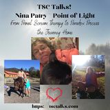 TSC Talks! Nina Patry~Points of Light, From Primal Scream Therapy to Paradox Process, the Journey Home