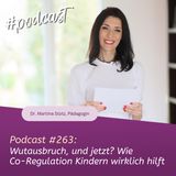 Wutausbruch, und jetzt? Wie Co-Regulation Kindern wirklich hilft