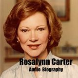 First Lady Rosalynn Carter: Championing Mental Health and Global Impact