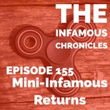 155: Mini-Infamous Returns 👨‍👧