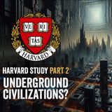 Harvard's Alien Study Part 2_ Underground Civilizations Explored!
