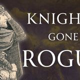 Rebel Knights of Medieval Villainry!