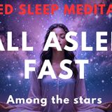 Fall Asleep Fast With This Celestial Sleep Meditation