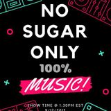 No Sugar Radio Show Episode #12
