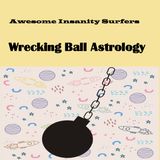 Wrecking Ball Astrology