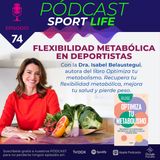 PODCAST SPL #74 - Optimiza tu metabolismo con la doctora Belaustegui