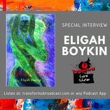 Episode 45: Special Author Interview with Eligah Boykin