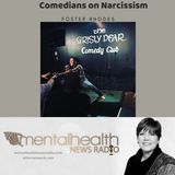 Comedians on Narcissism
