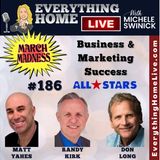 186 LIVE: MARCH MASKLESS MADNESS - Business & Marketing Success - All Star Team