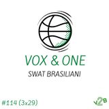 Ep114 - Swat Brasiliani