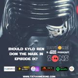 Should Kylo Ren Don the Mask in Episode IX? (Episode 51)