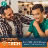 Best of 2024: Little Choices Matter (Talk to Teens #1)